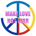 Peace symbol with the combined colors of the flag of russia and ukraine and lettering Make Love Not War Royalty Free Stock Photo