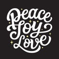 Pease Joy Love. Hand lettering