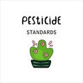 PECTICIDE standarts hand drawn vector illustration. Black lettering with green and pink plant on white background.Minimalist,