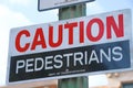 Pedestrian caution sign