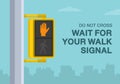 Pedestrian safety tips and traffic regulation rules. `Walk` or `don`t walk` signals. Do not cross, wait for your walk signal. Royalty Free Stock Photo