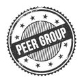 PEER GROUP text written on black grungy round stamp