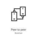 peer to peer icon vector from blockchain collection. Thin line peer to peer outline icon vector illustration. Linear symbol for