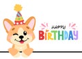 Pembroke welsh corgi with lettering Happy Birthday.