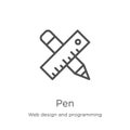 pen icon vector from web design and programming collection. Thin line pen outline icon vector illustration. Outline, thin line pen