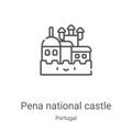 pena national castle icon vector from portugal collection. Thin line pena national castle outline icon vector illustration. Linear