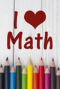 Pencil Crayons with text I love Math Royalty Free Stock Photo