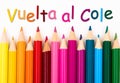Pencil Crayons with text Vuelta al Cole - Back to School in Span Royalty Free Stock Photo