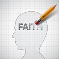 Pencil erases the word faith