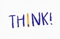 Pencil with word THINK on blue background metaphor for brainstorming