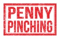 PENNY PINCHING, words on red rectangle stamp sign