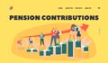 Pension Contributions Landing Page Template. Retirement Profit. Kid, Student and Senior Characters on Money Chart
