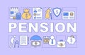 Pension word concepts banner. Retirement income fund, elderly, senior citizen banking plan. Presentation, website