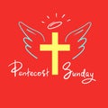 Pentecost Sunday - motivational quote lettering, religious poster. Print for poster, prayer book, church leaflet, Royalty Free Stock Photo