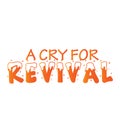 A cry for revival text
