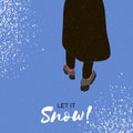 People Walking. Let It Snow Card With Snowflakes On Blue Background. Merry Christmas Happy New Year Winter Illustration.