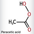 Peracetic acid, peroxyacetic acid, PAA, organic peroxide molecule. Bactericide, fungicide, disinfectant, antimicrobial agent,