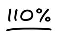 110 Percent Royalty Free Stock Photo
