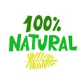 100 Percent Natural food green sign, organic vector stamp sticker Royalty Free Stock Photo