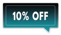 10 PERCENT OFF on turquoise to black gradient square speech bubble.