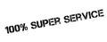 100 percent super service rubber stamp