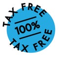 100 percent tax free label Royalty Free Stock Photo