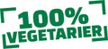 100 percent Vegetarian stamp german