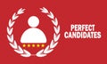 Perfect Candidates Concept vector illustration