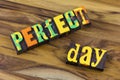 Perfect day beautiful lifestyle happy love life together Royalty Free Stock Photo