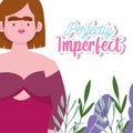 Perfectly imperfect, cartoon woman portrait character leaves floral card