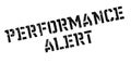 Performance Alert rubber stamp