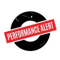 Performance Alert rubber stamp