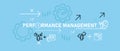 Performance Management concept showcasing data analysis work planning job strategy improvement system monitoring and