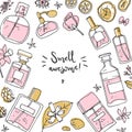 Perfume background, frame with bottle and ingredients. Doodle vector illustration.