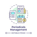 Periodicals management multi color concept icon