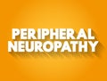 Peripheral neuropathy text quote, medical concept background