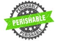 perishable stamp. perishable grunge round sign. Royalty Free Stock Photo
