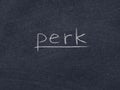 Perk