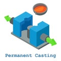 Permanent casting metalwork icon, isometric 3d style