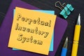 Perpetual Inventory System phrase on the sheet Royalty Free Stock Photo
