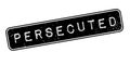 Persecuted rubber stamp