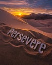 Perserverance is written in the sand on a mountain Royalty Free Stock Photo