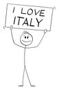 Person Holding I love Italy Sign , Vector Cartoon Stick Figure Illustration