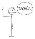 Person or Man Waving His Hand and Saying Greeting Tschus in German , Vector Cartoon Stick Figure Illustration