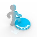 Person Stepping Onto Motivate Button