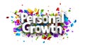 Personal growth sign over colorful cut out foil ribbon confetti background