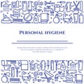 Personal hygiene blue line banner. Set of elements of shower, soap, bathroom, toilet, toothbrush and other cleaning pictograms. Li Royalty Free Stock Photo