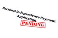 Personal Independence Payment Application Pending Royalty Free Stock Photo