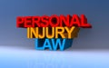 personal injury law on blue