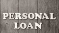 Personal Loan, Motivational Business Words Quotes Concept